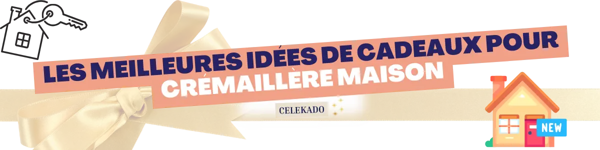 Les meilleures idées de cadeau pour crémaillère maison