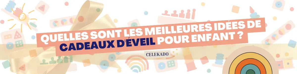 blog cadeau eveil enfant