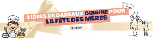 cadeaux cuisine pour la Fête des Mères